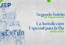 Segundo Boletín de Seguimiento: La Jurisdicción Especial para la Paz (2023 – 2025)