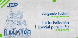 Segundo Boletín de Seguimiento: La Jurisdicción Especial para la Paz (2023 – 2025)
