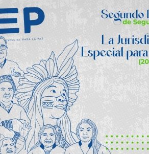 Segundo Boletín de Seguimiento: La Jurisdicción Especial para la Paz (2023 – 2025)