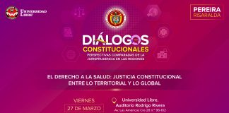El derecho a la salud: avances, retos y perspectivas en el Diálogo Constitucional realizado en Pereira
