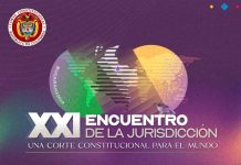 La jurisprudencia colombiana en el escenario global: la Corte Constitucional alista el XXI Encuentro de la Jurisdicción Constitucional